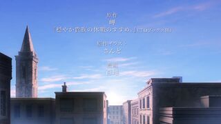 Odayaka Kizoku no Kyuuka no Susume. Episodes 6