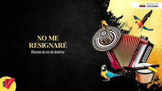 No Me Resigné_ Binomio De Oro De América