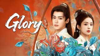 Glory (2025) Episode 34 Eng Sub