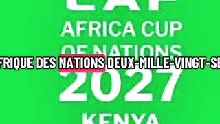 CAN 2027 déjà reportée ? Le Kenya crée la surprise ⚽????