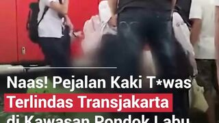 PEJALAN KAKI TEWAS TERLINDAS TRANSJAKARTA