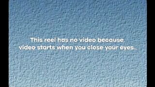 Video start when you close your eyes✨