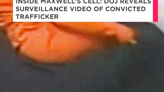DOJ Drops Prison Footage of Ghislaine Maxwell Inside Her Cell