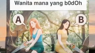 Wanita mana yang terlihat B0doh?