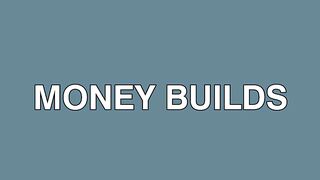 money builds options