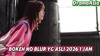 BOKEH NO BLUR YG ASLI 2026 1 JAM