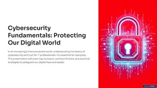 Cybersecurity Fundamentals Protecting Our Digital World