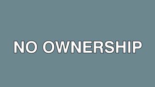 Ownership Equals Freedom