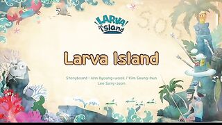 Larva Season 4 - Episode 3
