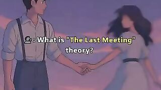 There is a theory called "The Last Meeting" ????????#shorts #theory #edit #sad