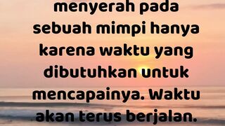 Jangan pernah menyerah mimpi