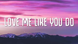 Ellie Goulding - Love Me Like You Do (Lyrics).