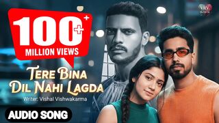 Tere Bina Dil Nahi Lagda Audio Song Punjabi love song Latest Sad Song 2026