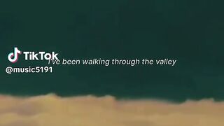 Walking through the valley