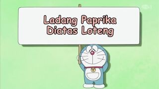 Doraemon - ladang paprika diatas loteng - ingin jadi dewasa -