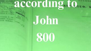 The Gospel according to John 800