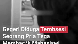 DIDUGA TEROBSESI SEORANG PRIA TEGA MEMBACOK MAHASISWI UIN SUSKA RIAU