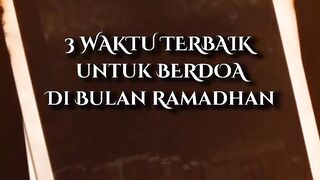 Berdoalah saat sahur, berpuasa dan berbuka