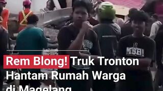 TRUK TRONTON HANTAM RUMAH WARGA DI MAGELANG KARENA REM BLONG