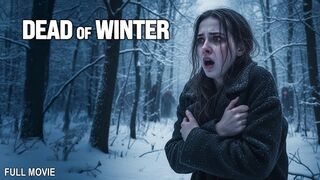 DEAD OF WINTER Official Trailer (2025) Thriller Movies 4K