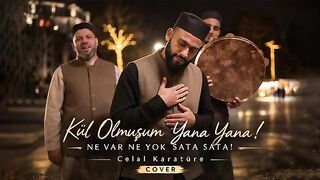 Kül Olmuşum Yana Yana! | Celal Karatüre (Cover) | Ne var ne yok sata sata! 2026 Yeni muhteşem ilahi