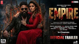 EMPIRE - Hindi Trailer | Rocking Star Yash | Nayanthara | Toxic | New HindI Movie Trailer 2026
