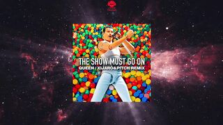Queen - The Show Must Go On (XiJaro & Pitch Extended Remix)