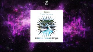 Escea - Traces You Leave (Extended Mix) [ABORA RECORDINGS]