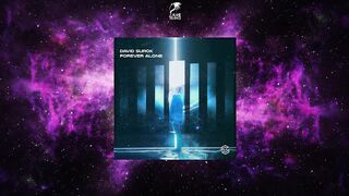 David Surok - Forever Alone (Original Mix) [SUB.MISSION RECORDINGS]