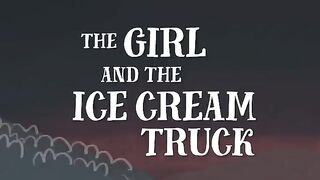 The Girl and the Ice Cream Truck.mp4.2026