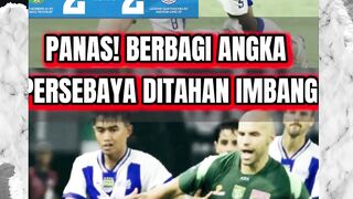 PERSIB TAHAN IMBANG PERSEBAYA! KOKOH DIPUNCAK KLASEMEN BRI SUPER LEAGUE 2025/26