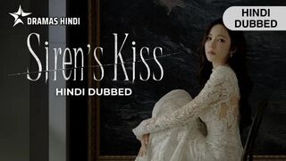 Siren’s Kiss (2026) Season 1 Episode 1 Hindi