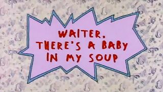 Rugrats - waiter, there's a baby in my soup sub indo