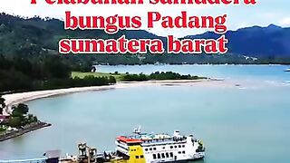 pelabuhan samudera Bungus Padang Sumatera Barat