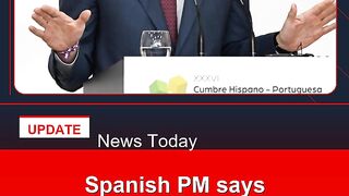 Spanish-PM-says-'cooperation'-with-US-should-prevail-over-'confrontation'