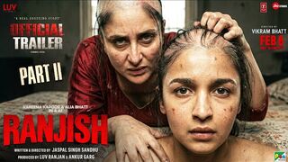 (Part 2) RANJISH - Official Trailer | Kareena Kapoor | Alia Bhatt | New Movie Trailer | Trailer 2026