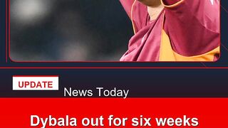 Dybala-out-for-six-weeks-as-Roma-battle-for-top-four-spot