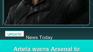Arteta-warns-Arsenal-to-preserve-reputation-in-Mansfield-clash