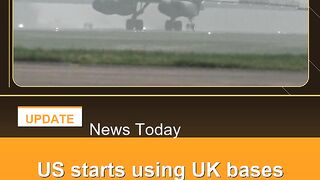 US-starts-using-UK-bases-for-'defensive'-Iran-operations