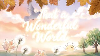 What a Wonderful World 2