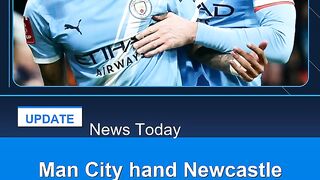 Man-City-hand-Newcastle-brutal-FA-Cup-lesson-as-Chelsea-survive-scare