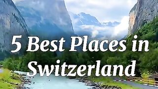 Best Places in Switzerland