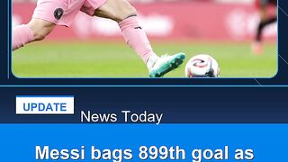 Messi-bags-899th-goal-as-Miami-down-DC-United 2