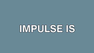 impulse-is-expensive