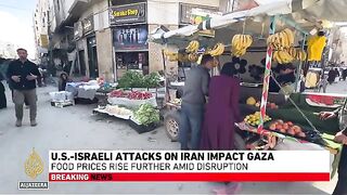 Gaza food prices soar as US–Israeli attacks on Iran disrupt vital supply lines