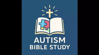 Autism Bible Study (Luke 14 15-24)