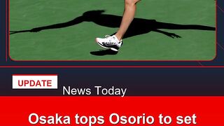 Osaka-tops-Osorio-to-set-Indian-Wells-Sabalenka-clash