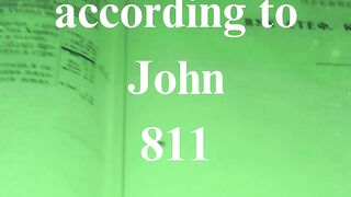 The Gospel according to John 811