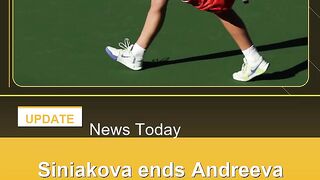 Siniakova-ends-Andreeva-Indian-Wells-defense-in-third-round