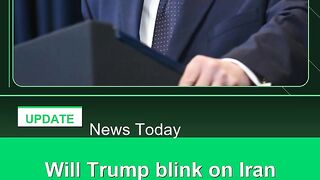 Will-Trump-blink-on-Iran-as-pressure-mounts